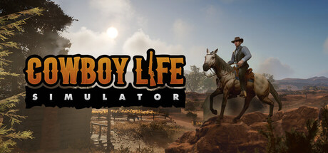 西部牛仔的一生|Build.22433008|容量10.2GB|官方中文|Cowboy Life Simulator
