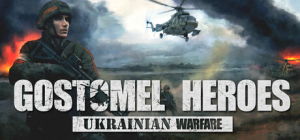 乌克兰战争：戈斯托梅尔英雄|Build.22621246|容量19.9GB|官方中文|Ukrainian Warfare: Gostomel Heroes