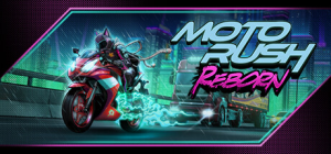 摩托狂飙：重生|Build.21745058|容量15.6GB|官方中文|Moto Rush Reborn