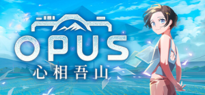 OPUS：心相吾山|Build.22729379|容量10.4GB|官方中文|OPUS: Prism Peak