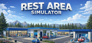 休息区模拟器|Build.23292536|容量2.57GB|官方中文|Rest Area Simulator