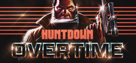 暴徒猎手：超时|v0.785.1|容量4.21GB|官方中文|HUNTDOWN: OVERTIME