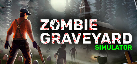 僵尸墓地模拟器|Build.21620511|容量6.35GB|官方中文|Zombie Graveyard Simulator