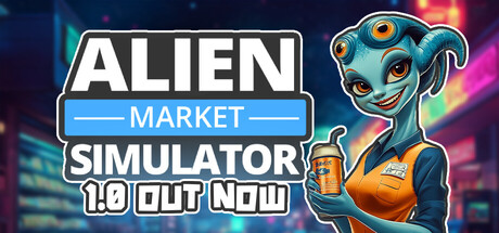 外星市场模拟器|v1.0正式版|容量2.69GB|官方中文|Alien Market Simulator