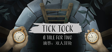 滴答：双人冒险|Build.20210624|容量0.98GB|官方中文|Tick Tock: A Tale for Two