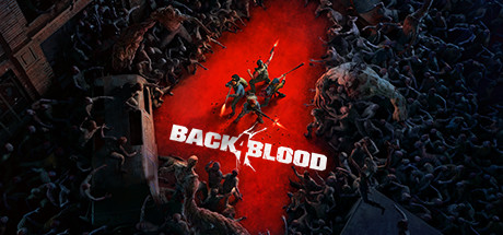 喋血复仇|v1.0.0|容量50.5GB|官方中文|赠多项修改器|Back 4 Blood