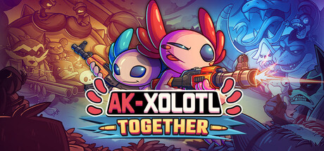 AK蝾螈|Build.20369467|容量557MB|官方中文|AK-xolotl: Together