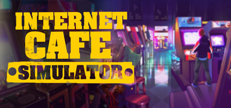 网吧模拟器|完整版|容量3.89GB|官方中文|Internet Cafe Simulator