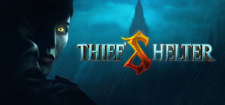 贼之避难所|v1.2|容量7.11GB|官方中文|THIEF'S SHELTER