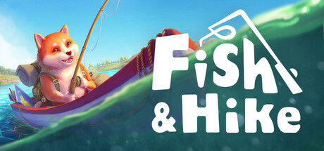 垂钓与徒步|v0.9.04|容量1.92GB|官方中文|Fish & Hike