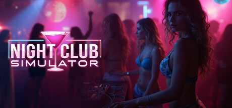夜总会模拟器|v0.1.7|容量14.9GB|官方中文|Night Club Simulator