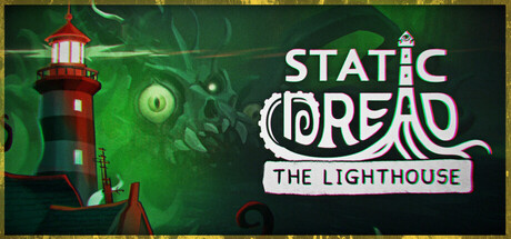 静默恐惧：老灯塔十五夜|v20260307|容量3.36GB|官方中文|Static Dread: The Lighthouse