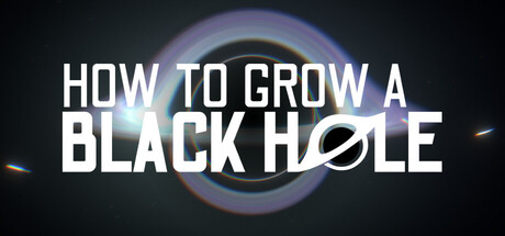 如何培育黑洞|Build.23931155|容量516.57MB|官方中文|How To Grow a Black Hole