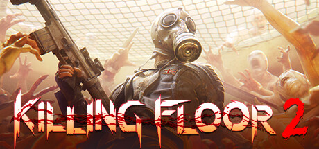 杀戮空间2|v1150联机版|容量95.2GB|官方中文|Killing Floor 2