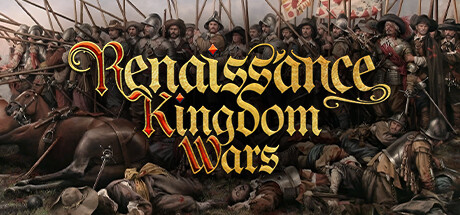 文艺复兴王国战争|v1.00|容量4.53GB|官方中文|Renaissance Kingdom Wars