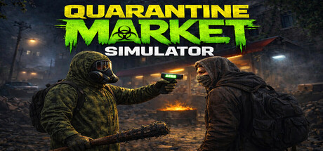 隔离市场模拟器|Build.24060513|容量8.52GB|官方中文|Quarantine Market Simulator
