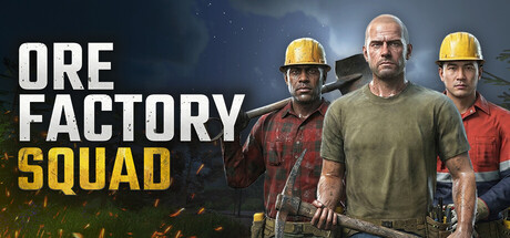 采矿工厂小队|Build.24244225|容量9.59GB|官方中文|Ore Factory Squad