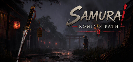 武士：浪人之路|v1.0|容量5.62GB|官方中文|Samurai: Ronin's Path 