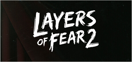 层层恐惧2|v1.2|容量13.5GB|内置汉化|Layers of Fear 2