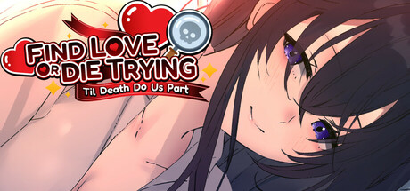 寻爱或赴死：生死相约|v1.0.0|容量2GB|官方中文|Find Love or Die Trying: Til Death Do Us Part