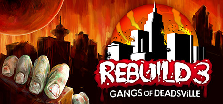 重建僵尸大陆3：黑帮|v1.6.8|容量134MB|内置汉化|Rebuild 3: Gangs of Deadsville