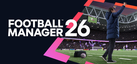 足球经理26-虚拟机版|v26.3.2|容量7.71GB|官方中文|Football Manager 26