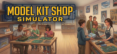 模型店模拟器|Build.24402630|容量4.72GB|官方中文|Model Kit Shop Simulator