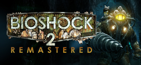 生化奇兵2：重制版|v20220831|容量20GB|官方中文|BioShock 2 Remastered