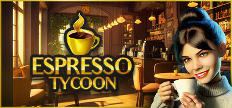 浓咖啡大亨|Build.19361914|容量5.25GB|官方中文|Espresso Tycoon