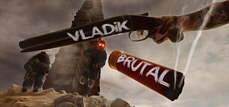 残暴弗拉迪克|v1.0.3.7|容量13.5GB|官方中文|VLADiK BRUTAL