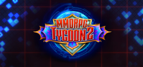 MMORPG大亨2|Build.24446241|容量388MB|官方中文|MMORPG Tycoon 2 