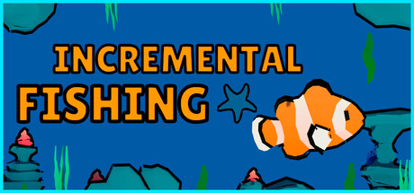 增量钓鱼|Build.24694651|容量177MB|官方中文|Incremental Fishing