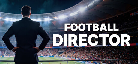 FD27：执掌你的足球俱乐部|Build.24671455|容量3.45GB|官方中文|FD 27: Direct Your Football Club