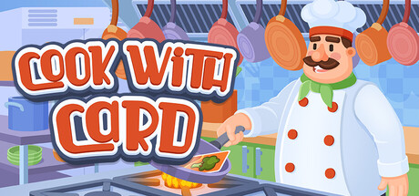 卡牌烹厨|Build.24744920|容量310.25MB|官方中文|Cook with Card