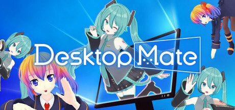 数字伴侣|桌宠启动器|v1.10.0|全DLC|容量378MB|Desktop Mate