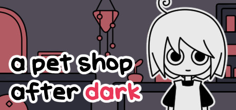 天黑之后的宠物店|v1.05|容量242MB|官方中文|a pet shop after dark