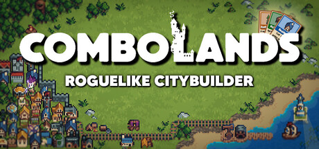 连锁城邦: 类Rogue城市营造游戏|v1.0.4|容量362MB|Combolands: Roguelike Citybuilder