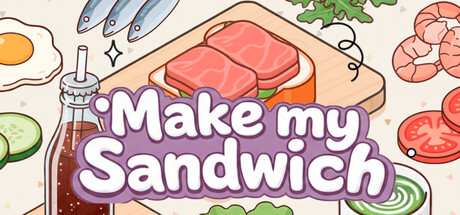 制作我的三明治|Build.24205861|容量502MB|官方中文|Make my Sandwich
