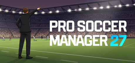 职业足球经理27|Build.25002126|容量416MB|官方中文|Pro Soccer Manager 27