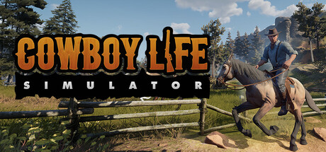 西部牛仔的一生|Build.24790294|容量10.7GB|官方中文|Cowboy Life Simulator