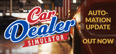 汽车经销商模拟器|v20260902|全DLC|容量19.5GB|官方中文|Car Dealer Simulator