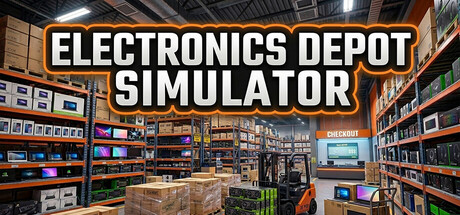 电子仓库模拟器|Build.25139904|容量2.1GB|官方中文|Electronics Depot Simulator 