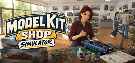 模型店模拟器|v1.0|容量5.21GB|官方中文|Model Kit Shop Simulator