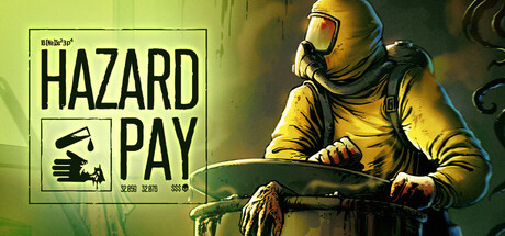 危险补偿|Build.24689595|容量186MB|官方中文|Hazard Pay