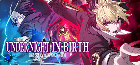 夜下降生2|v1.41|新增角色Zohar|全DLC|容量15.4GB|官方中文|UNDER NIGHT IN-BIRTH II Sys:Celes