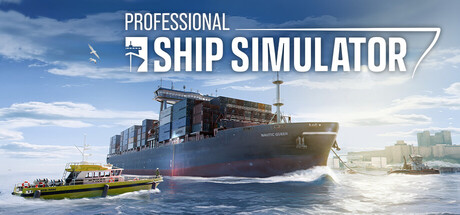 专业船舶模拟器|Build.25324982|容量10GB|官方中文|Professional Ship Simulator