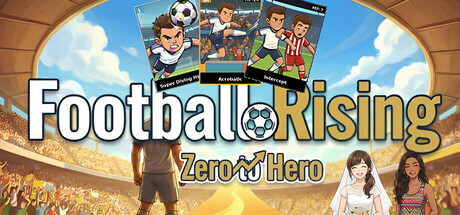 足球崛起：从零到英雄|Build.25277184|容量571MB|官方中文|Football Rising:Zero to Hero