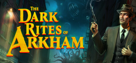 阿卡姆黑暗仪式|Build.22645805|容量2.21GB|内置汉化|The Dark Rites of Arkham