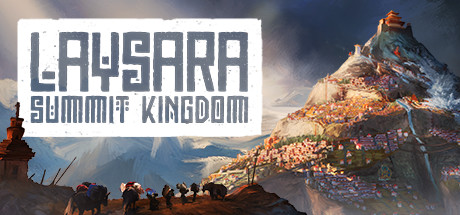 肋萨拉：顶峰王国|Build.24453371|容量3.95GB|官方中文|Laysara: Summit Kingdom