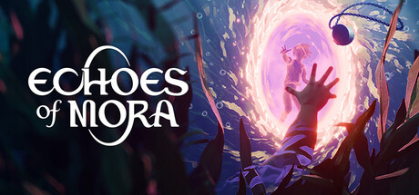 莫拉之声|Build.25435227|容量9.7GB|官方中文|Echoes of Mora